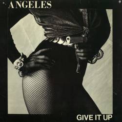Angeles : Give it Up